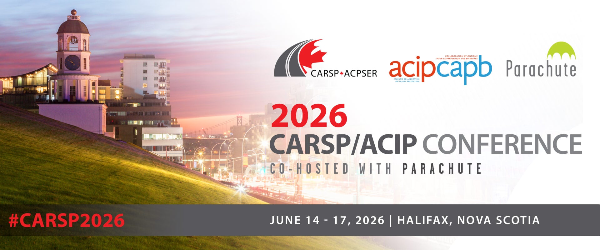 View of the Halifax Citadel at dusk, with traffic below. The words CARSP/ACIP 2026 Conference are superimposed over the image.